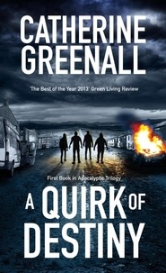  Catherine Greenall - A Quirk of Destiny - Quirk of Destiny, #1.