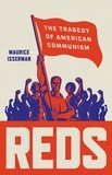 Maurice Isserman - Reds - The Tragedy of American Communism.