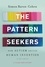 Simon Baron-Cohen - The Pattern Seekers - How Autism Drives Human Invention.