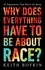 Keith Boykin - Why Does Everything Have to Be About Race? - 25 Arguments That Won't Go Away.