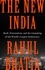 Rahul Bhatia - The New India - Modi, Nationalism, and the Unmaking of the World's Largest Democracy.