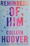 Colleen Hoover - Reminders of Him.