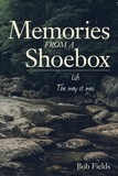  Bob Fields - Memories from a Shoebox.