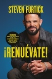 Steven Furtick - ¡Renuévate! (Do the New You) - Seis mentalidades que te convertirán en el ser que fuiste creado.