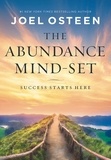 Joel Osteen - The Abundance Mind-Set - Success Starts Here.