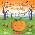 Brandi Dougherty et Denise Hughes - The Littlest Pumpkin.