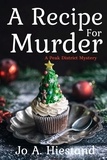  Jo A Hiestand - A Recipe For Murder - The Peak District Mysteries, #2.