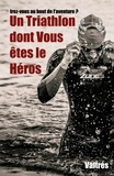  Valtrés - Un Triathlon dont Vous êtes le Héros.