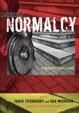 Tanya Titchkosky et Rod Michalko - Rethinking Normalcy - A disability studies reader.