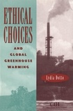 Lydia Dotto - Ethical Choices and Global Greenhouse Warming.
