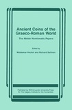 Waldemar Heckel et Richard Sullivan - Ancient Coins of the Graeco-Roman World - The Nickle Numismatic Papers.
