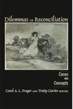 Carol Prager et Trudy Govier - Dilemmas of Reconciliation - Cases and Concepts.