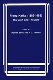 Roman Struc et John Yardley - Franz Kafka (1883-1983) - His Craft and Thought.