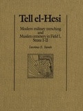 Lawrence E. Toombs - Tell el-Hesi - Modern Military Trenching and Muslim Cemetery in Field I (Strata I-II).