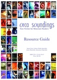 Susan Geye - Orca Soundings Resource Guide.