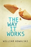 William Kowalski - The Way It Works.