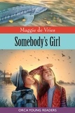 Maggie De Vries - Somebody's Girl.