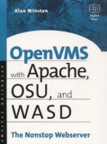 Alan Winston - OpenVMS with Apache, OSU and WASD.