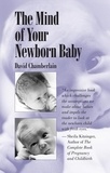 David Chamberlain - Mind of Your Newborn Baby.