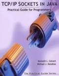 Kenneth-L Calvert - Tcp/Ip Sockets In Java. Practical Guide For Programmers.