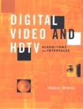 Charles Poynton - Digital Video And Hdtv Algorithms And Interfaces.