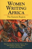 Amandina Lihamba et Fulata L. Moyo - Women Writing Africa - Volume III, The Eastern Region.