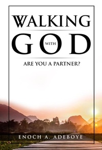  Enoch Adejare Adeboye - Walking with God.