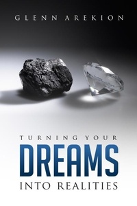 Glenn Arekion - Turning Your Dreams into Realilties.