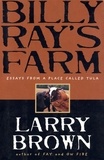 Larry Brown - Billy Ray's Farm.