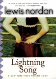Lewis Nordan - Lightning Song.