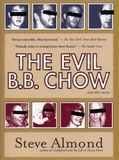 Steve Almond - The Evil B.B. Chow and Other Stories.