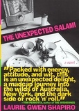 Laurie Gwen Shapiro - The Unexpected Salami - A Novel.
