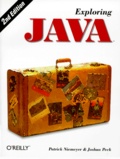 Joshua Peck et Patrick Niemeyer - Exploring Java. 2nd Edition.
