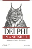 Ray Lischner - Delphi In A Nutshell.