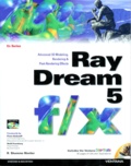 R Shamms Mortier - Ray Dream 5 F/X. Avanced 3d Modeling Rendering And Post-Rendering Effects, Included Cd-Rom.