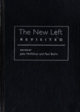 John McMillian et Paul Buhle - The New Left Revisited.