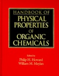 William-M Meylan et Philip-H Howard - HANDBOOK OF PHYSICAL PROPERTIES OF ORGANIC CHEMICALS.