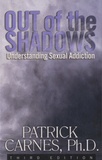 Patrick Carnes - Out of the Shadows - Understanding Sexual Addiction.