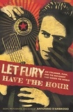 Antonino D'Ambrosio - Let Fury Have the Hour - Joe Strummer, Punk, and the Movement that Shook the World.