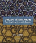 Eric Gjerde - Origami Tessellations - Awe-Inspiring Geometric Designs.