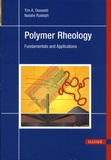 Tim A Osswald et Natalie Rudolph - Polymer Rheology - Fundamentals and Applications.