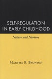 Martha B Bronson - Self-regulation in Early Childhood - Nature and Nurture.