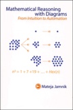 Mateja Jamnik - Mathematical Reasoning With Diagrams. From Intuition To Automation.