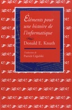 Donald Ervin Knuth - Eléments pour une histoire de l'informatique.