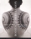 Margot Mifflin - Bodies of subversion - A secret history of women and tattoo.