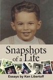  Ken Libertoff - Snapshots of a Life.