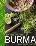 Naomi Duguid - Burma - Rivers of Flavor.