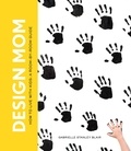 Gabrielle Stanley Blair - Design Mom - How to Live with Kids: A Room-by-Room Guide.