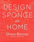 Grace Bonney - Design*Sponge at Home.
