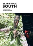 Sean Brock - South - Essential Recipes and New Explorations.